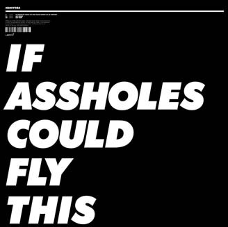 Manitoba - If Assholes Could Fly This Place Would Be An Airport | Leaf (DOCK 34)