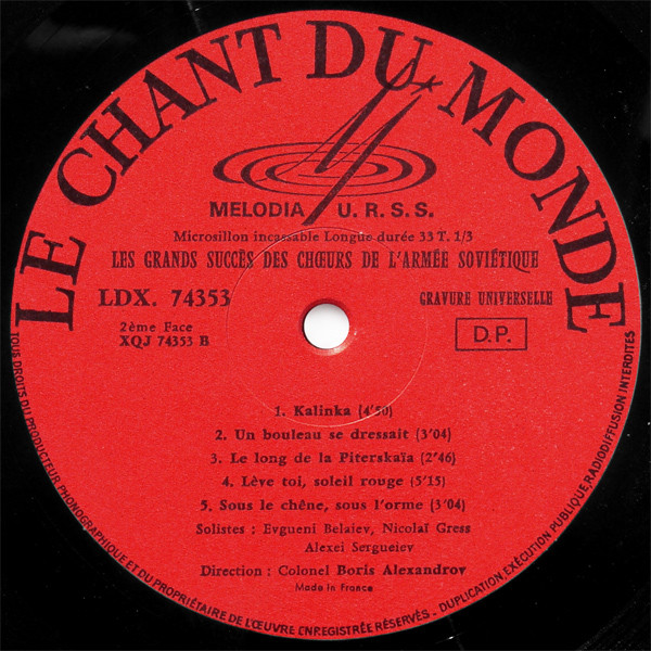 The Alexandrov Red Army Ensemble - Les Grands Succés Des Choeurs De L'Armée Soviétique | Melodia / Le Chant Du Monde (LDX 74 353) - 4 The Alexandrov Red Army Ensemble - Les Grands Succés Des Choeurs De L'Armée Soviétique | Melodia / Le Chant Du Monde (LDX 74 353) - 4