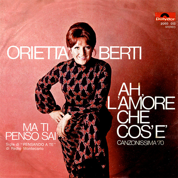 Orietta Berti - Ah, L'Amore Che Cos'È | Polydor (2060 013)