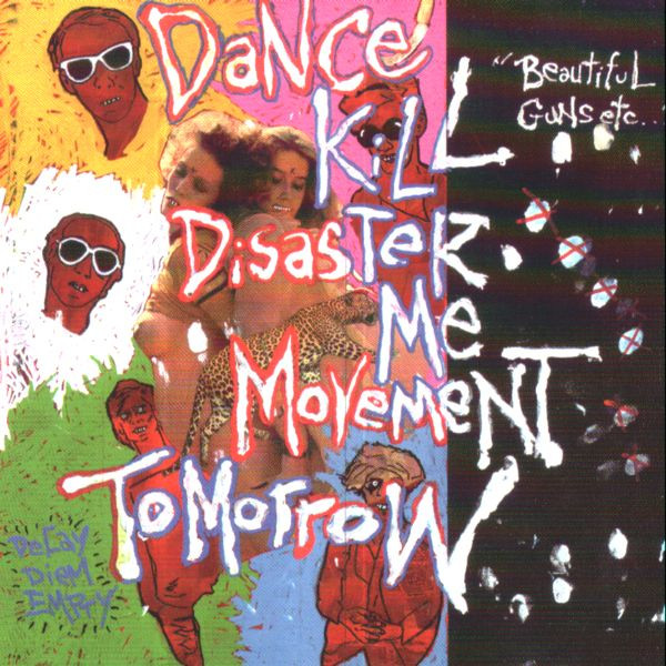 Kill Me Tomorrow / Dance Disaster Movement - Beautiful Guns Etc. | Art Fag Recordings (ARTFAG 01) - main