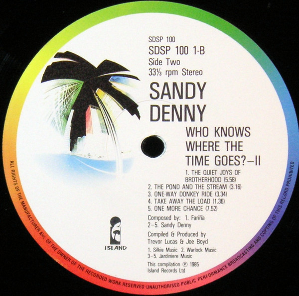 Sandy Denny - Who Knows Where The Time Goes? | Island Records (SDSP 100) - 4 Sandy Denny - Who Knows Where The Time Goes? | Island Records (SDSP 100) - 4