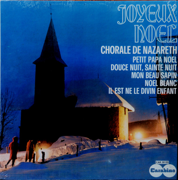 La Chorale De Nazareth - Joyeux Noel | Carabine (CAR 39123) - main