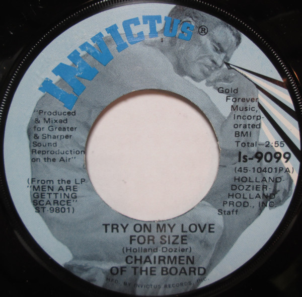 Chairmen Of The Board - Working On A Building Of Love / Try On My Love For Size | Invictus (Is-9099) - 2