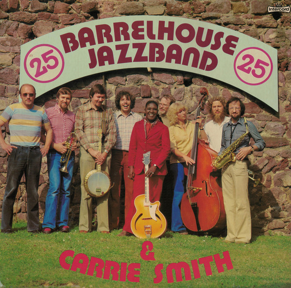 Barrelhouse Jazzband & Carrie Smith - Barrelhouse Jazzband & Carrie Smith | Intercord (INT 145.017)