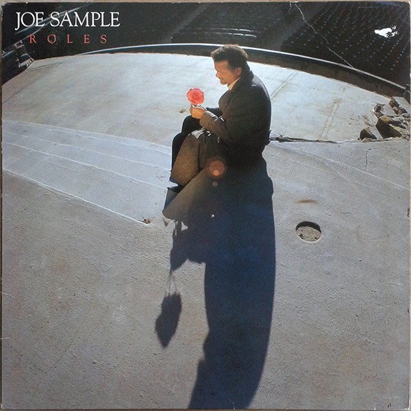 Joe Sample - Roles | MCA Records (254 739-1)