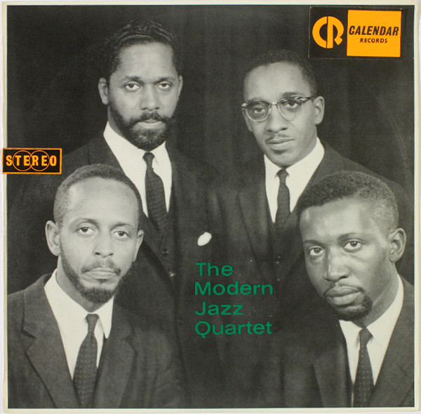 The Modern Jazz Quartet - The Modern Jazz Quartet | Calendar Records (SR66-911) - main