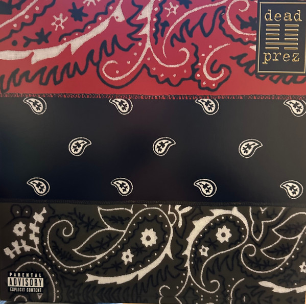 dead prez - RBG: Revolutionary But Gangsta | Sony Urban Music (19658879421)
