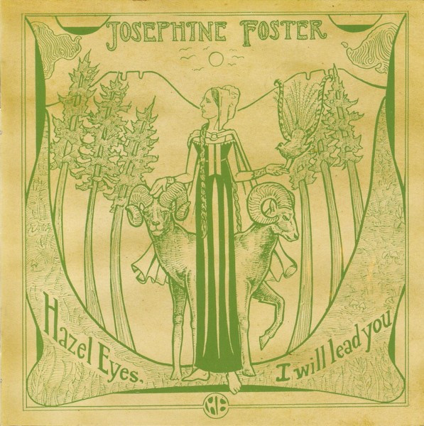 Josephine Foster - Hazel Eyes, I Will Lead You | Locust Music (L68)