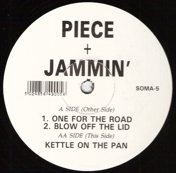 Piece & Jammin' - Kettle On The Pan | Soma Quality Recordings (SOMA-5)