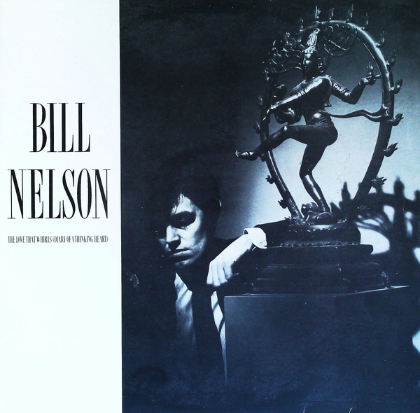 Bill Nelson - The Love That Whirls (Diary Of A Thinking Heart) / La Belle Et La Bête (Beauty And The Beast) | Mercury (WHIRL 3) - main