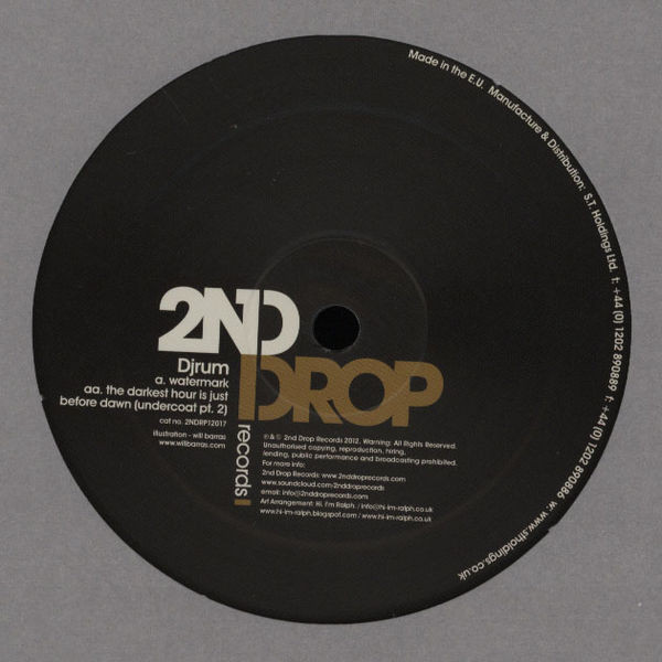 DJ Rum - Watermark / The Darkest Hour Is Just Before Dawn (Undercoat Pt. 2) | 2nd Drop Records (2NDRP12017)