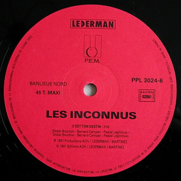 Les Inconnus - Auteuil Neuilly Passy (Rap B.C.B.G.) / C'Est Ton Destin | Lederman (PPL 3024-6) - 4 Les Inconnus - Auteuil Neuilly Passy (Rap B.C.B.G.) / C'Est Ton Destin | Lederman (PPL 3024-6) - 4