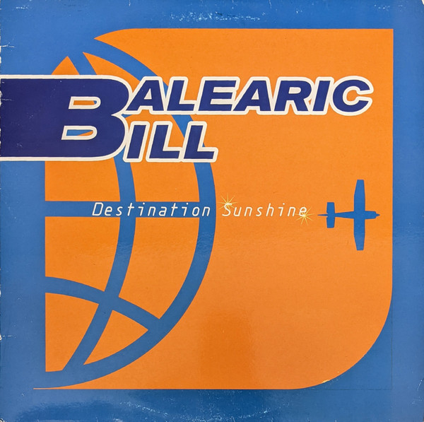 Balearic Bill - Destination Sunshine | Cyber Music (VLMX 054-3)
