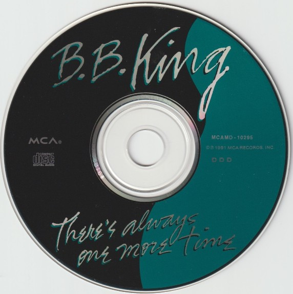B.B. King - There Is Always One More Time [CD] | MCA Records (MCABD 10295) - 3
