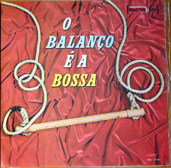Conjunto Masterplay - O Balanço É A Bossa | Masterplay (MDL 13.021) - main Conjunto Masterplay - O Balanço É A Bossa | Masterplay (MDL 13.021) - main