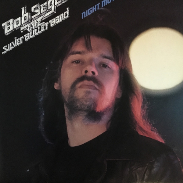 Bob Seger And The Silver Bullet Band - Night Moves | Capitol Records (ST-511557) - main Bob Seger And The Silver Bullet Band - Night Moves | Capitol Records (ST-511557) - main
