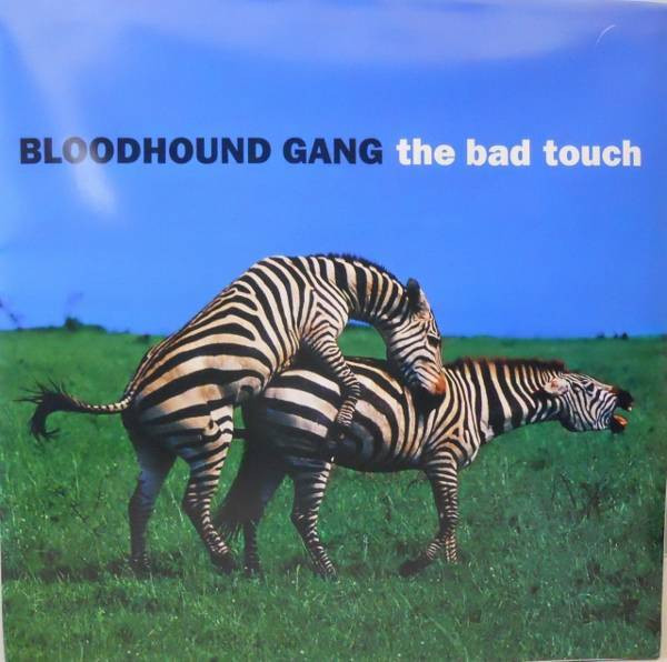 Bloodhound Gang - The Bad Touch | Geffen Records (0606949726614) - main Bloodhound Gang - The Bad Touch | Geffen Records (0606949726614) - main