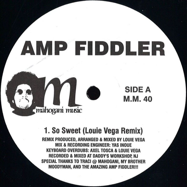Amp Fiddler - So Sweet (Louie Vega Remix) | Mahogani Music (M.M. 40) - 2 Amp Fiddler - So Sweet (Louie Vega Remix) | Mahogani Music (M.M. 40) - 2