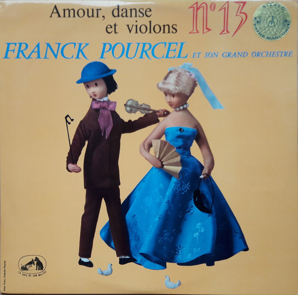 Franck Pourcel Et Son Grand Orchestre - Amour, Danse Et Violons N° 13 | La Voix De Son Maître (GSDF 103 S) Franck Pourcel Et Son Grand Orchestre - Amour, Danse Et Violons N° 13 | La Voix De Son Maître (GSDF 103 S)