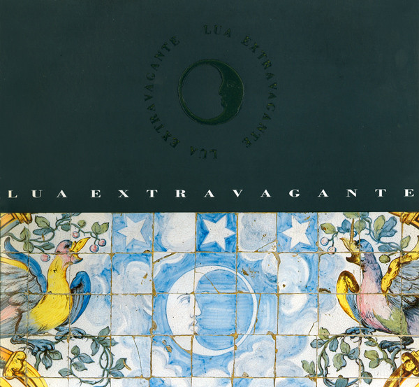 Lua Extravagante - Lua Extravagante | EMI (7 98276 1)
