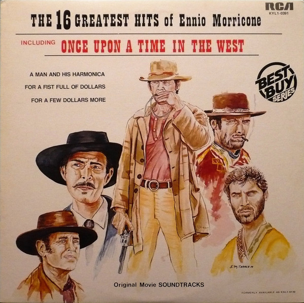 Ennio Morricone - The 16 Greatest Hits Of Ennio Morricone Including Once Upon A Time In The West | RCA (KYL1-0391) - main Ennio Morricone - The 16 Greatest Hits Of Ennio Morricone Including Once Upon A Time In The West | RCA (KYL1-0391) - main