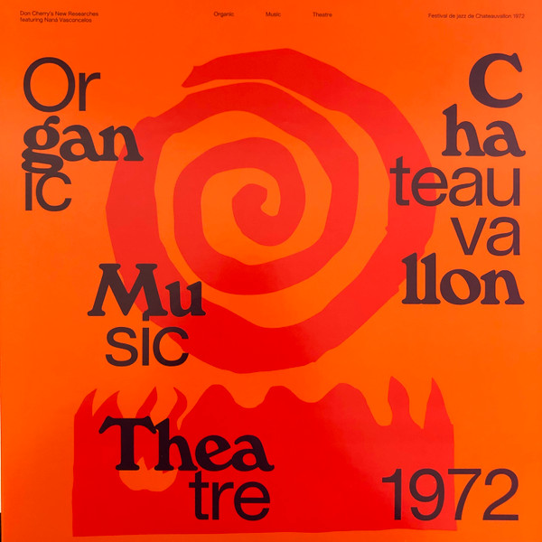 Don Cherry's New Researches Featuring Naná Vasconcelos - Organic Music Theatre (Festival De Jazz De Chateauvallon 1972) | Blank Forms Editions (BF-023) - main