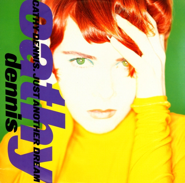Cathy Dennis - Just Another Dream | Polydor (CATHX 2) - 2 Cathy Dennis - Just Another Dream | Polydor (CATHX 2) - 2