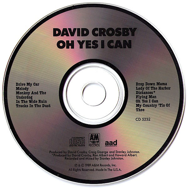 David Crosby - Oh Yes I Can | A&M Records (CD 5232) - 3 David Crosby - Oh Yes I Can | A&M Records (CD 5232) - 3
