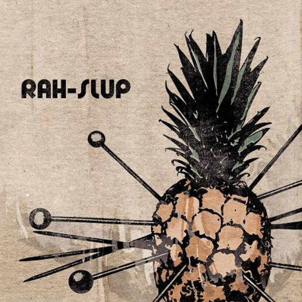 Rah-Slup - Rah​-​Slup | Offoron Records (#006)