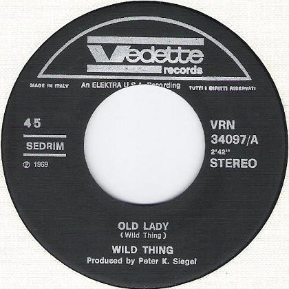 Wild Thing - Old Lady / Next To Me | Vedette Records (VRN 34097) - 3