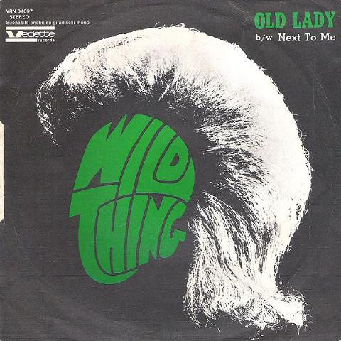 Wild Thing - Old Lady / Next To Me | Vedette Records (VRN 34097) - 2