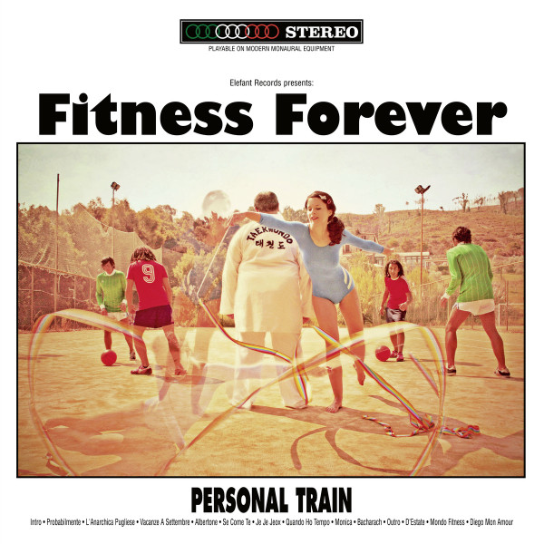Fitness Forever - Personal Train | Elefant Records (ER25-019LP)