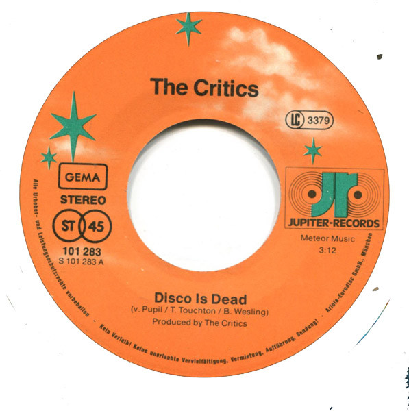 The Critics - Disco Is Dead | Jupiter Records (101 283) - 3 The Critics - Disco Is Dead | Jupiter Records (101 283) - 3