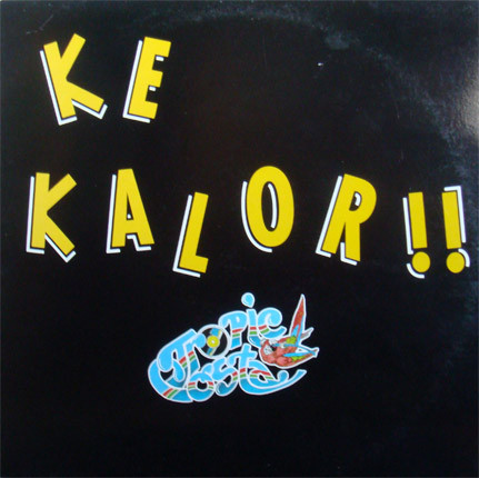 Tropic Costa - Ke Kalor | Mad House Projects (MH-005)