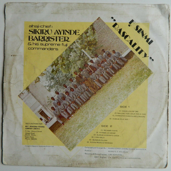 Alhaji (Chief) Sikiru Ayinde Barrister And His Supreme Fuji Commanders - Ẹ Sinmi "Rascality" | Siky Oluyole Records (SKOLP 017) - 2