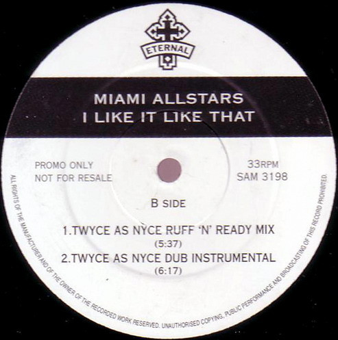The Miami Allstars - I Like It Like That | Eternal (SAM 3198) - main The Miami Allstars - I Like It Like That | Eternal (SAM 3198) - main