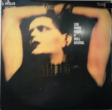 Lou Reed - Rock N Roll Animal | RCA Victor (APL1 0472)