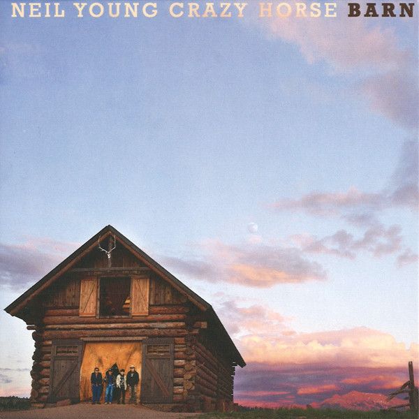 Neil Young , Crazy Horse - Barn | Reprise Records (093624878438) - main