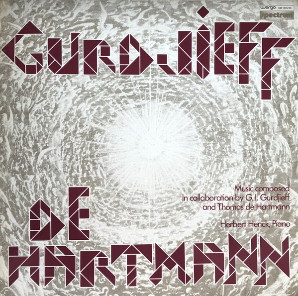 Georges Ivanovitch Gurdjieff / Thomas De Hartmann - Herbert Henck - Gurdjieff / De Hartmann | WERGO (SM 1035/36)