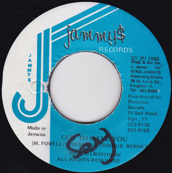 Determine , Spices - Got To Have You | Jammy's Records (none) - main
