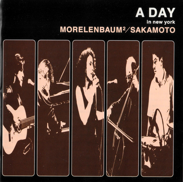 Morelenbaum² / Sakamoto - A Day In New York | Sony Classical (SK 80018)