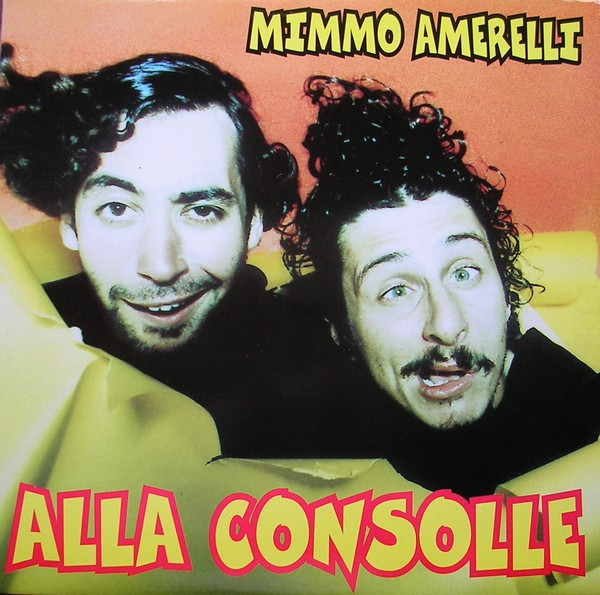 Mimmo Amerelli - Alla Consolle | Do It Yourself Entertainment (DO IT 18-99) - main Mimmo Amerelli - Alla Consolle | Do It Yourself Entertainment (DO IT 18-99) - main