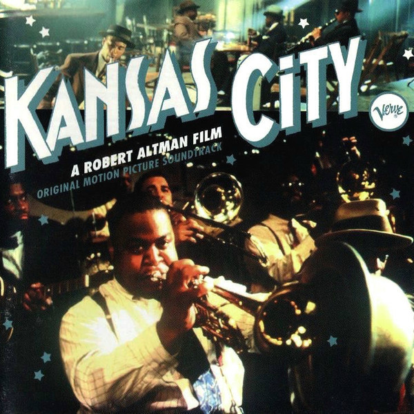 Various - Kansas City (A Robert Altman Film, Original Motion Picture Soundtrack) | Verve Records (529 554-2) - main