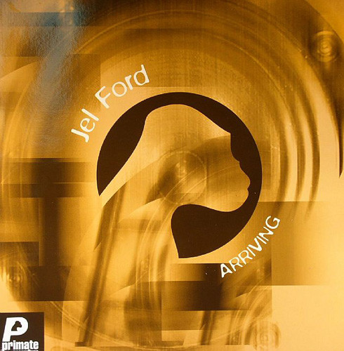 Jel Ford - Arriving | Primate Recordings (PRMT 055)