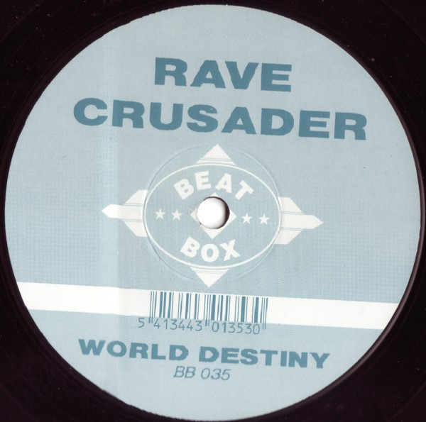 Rave Crusader - World Destiny | Beat Box (BB 035) - 2 Rave Crusader - World Destiny | Beat Box (BB 035) - 2