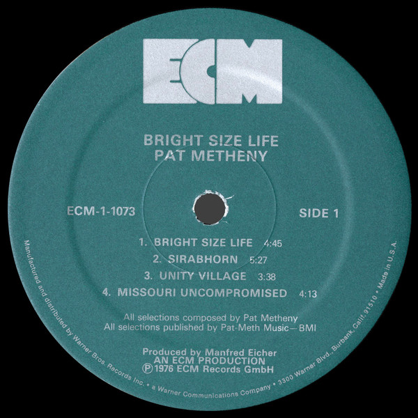Pat Metheny - Bright Size Life | ECM Records (ECM-1-1073) - 3 Pat Metheny - Bright Size Life | ECM Records (ECM-1-1073) - 3