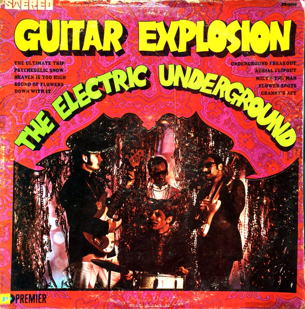 The Electric Underground - Guitar Explosion | Premier (PS-9060) The Electric Underground - Guitar Explosion | Premier (PS-9060)