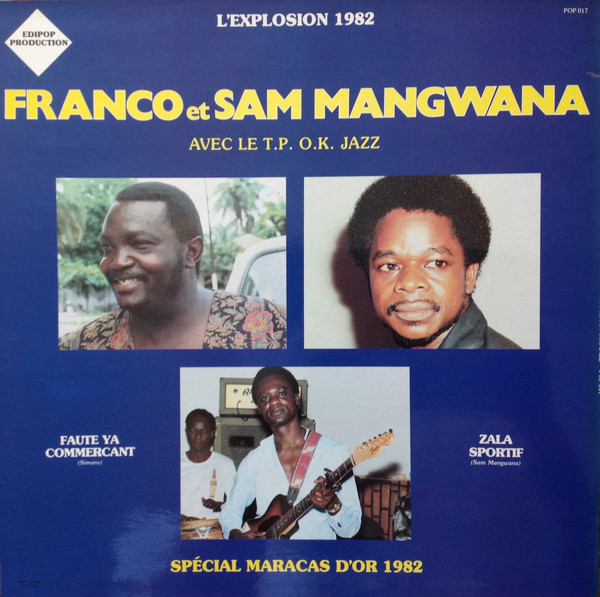 Franco Et Sam Mangwana Avec Orchestre T.P.O.K. Jazz - Franco Et Sam Mangwana Avec Le T.P. O.K. Jazz | Edipop Production (POP 017) - 2 Franco Et Sam Mangwana Avec Orchestre T.P.O.K. Jazz - Franco Et Sam Mangwana Avec Le T.P. O.K. Jazz | Edipop Production (POP 017) - 2