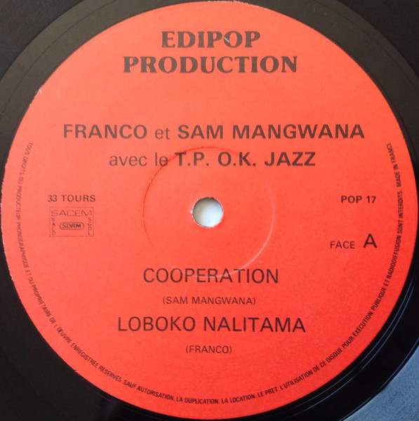 Franco Et Sam Mangwana Avec Orchestre T.P.O.K. Jazz - Franco Et Sam Mangwana Avec Le T.P. O.K. Jazz | Edipop Production (POP 017) - 3 Franco Et Sam Mangwana Avec Orchestre T.P.O.K. Jazz - Franco Et Sam Mangwana Avec Le T.P. O.K. Jazz | Edipop Production (POP 017) - 3