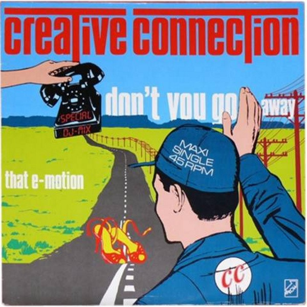 Creative Connection - Don't You Go Away | Arrow Records (1CK 052155498-6) - main Creative Connection - Don't You Go Away | Arrow Records (1CK 052155498-6) - main